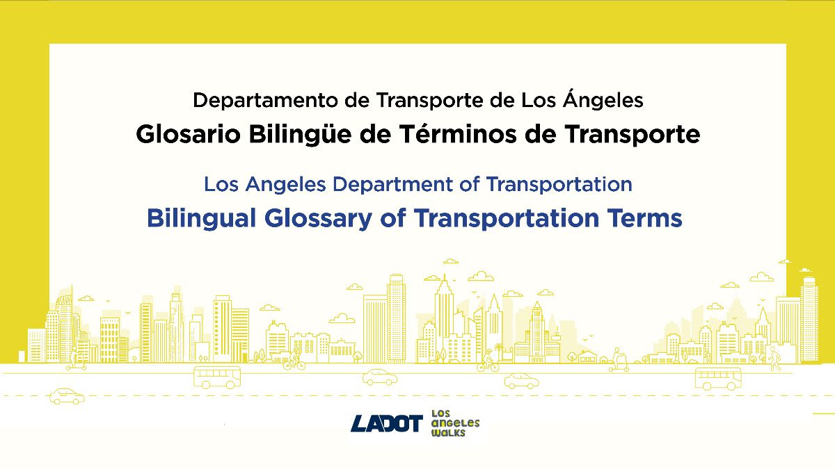 Img LADOT Publishes Bilingual Glossary of Transportation Terms