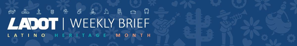 LADOT Weekly Brief Latino Heritage Banner