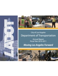 LADOT FY 2010-2011 Annual Report